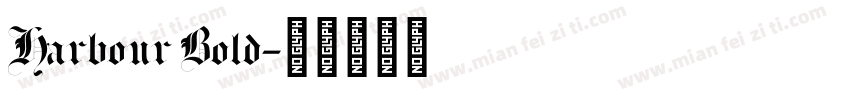 Harbour Bold字体转换